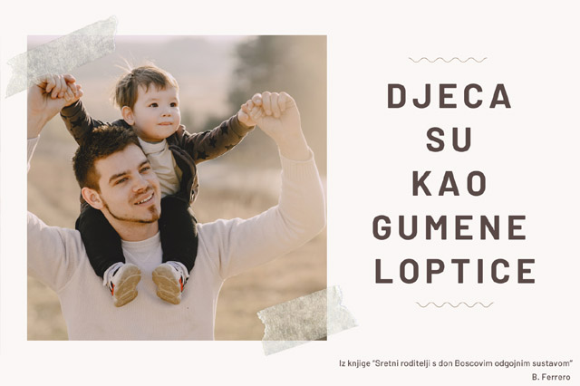 Djeca su kao gumene loptice