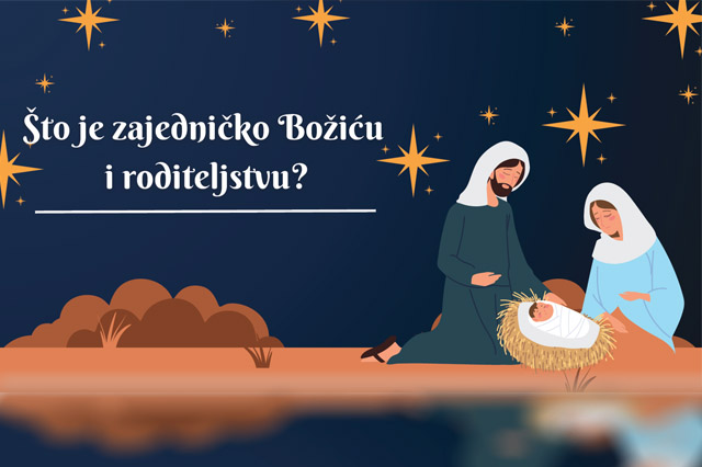 Što je zajedničko Božiću i roditeljstvu